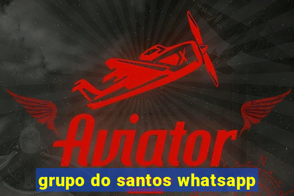 grupo do santos whatsapp